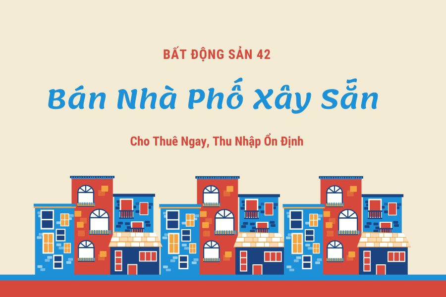 Bán Nhà Phố Xây Sẵn