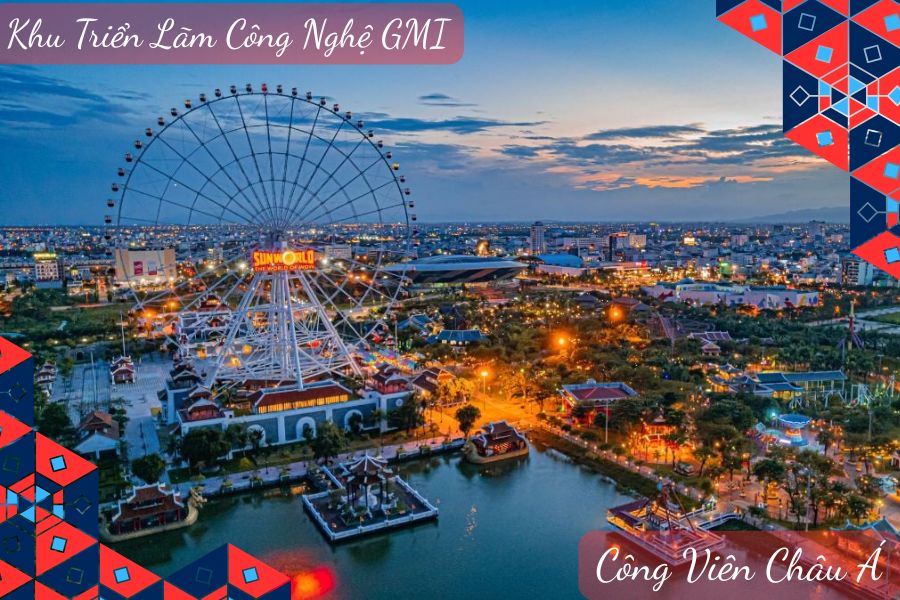 Khu Triển Lãm Công Nghệ GMI – Công Viên Châu Á