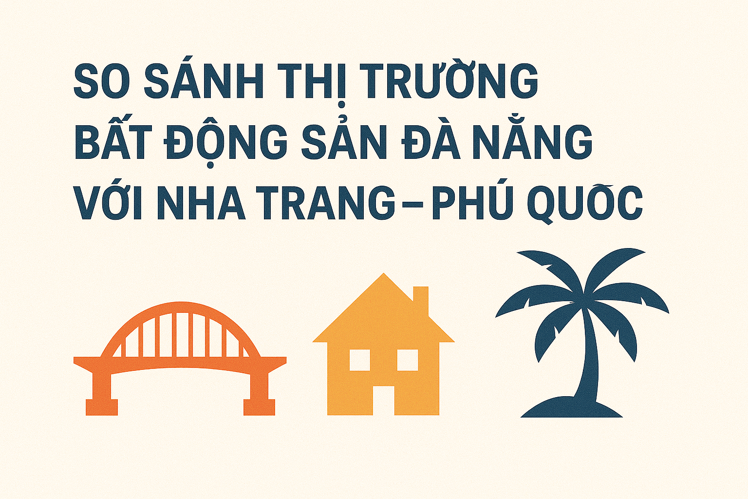 So Sánh Thị Trường Bất Động Sản Đà Nẵng