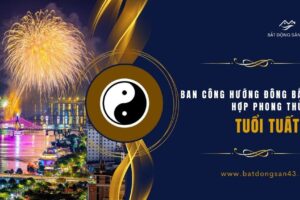Ban Công Hướng Đông Bắc Hợp Phong Thủy Tuổi Tuất?