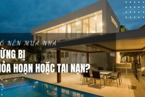 Có Nên Mua Nhà Từng Bị Hỏa Hoạn Hoặc Tai Nạn?