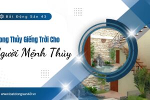 Phong Thủy Giếng Trời Cho Người Mệnh Thủy