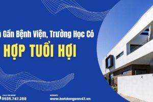 Nhà Gần Bệnh Viện, Trường Học Có Hợp Tuổi Hợi?