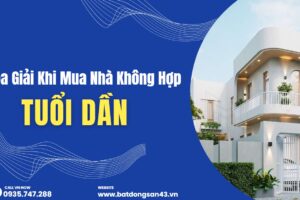Hóa Giải Khi Mua Nhà Không Hợp Tuổi Dần