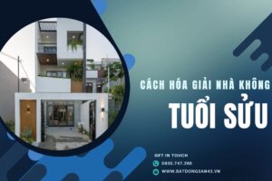 Cách Hóa Giải Nhà Không Hợp Tuổi Sửu