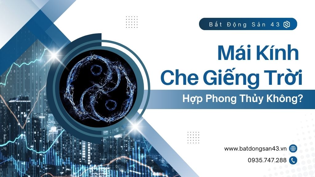 Mái Kính Che Giếng Trời – Hợp Phong Thủy Không