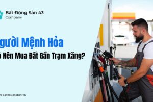 Người Mệnh Hỏa Có Nên Mua Đất Gần Trạm Xăng?