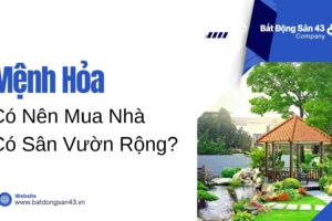 Mệnh Hỏa Có Nên Mua Nhà Có Sân Vườn Rộng?