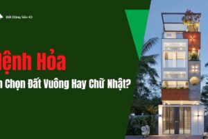 Mệnh Hỏa Nên Chọn Đất Vuông Hay Chữ Nhật?