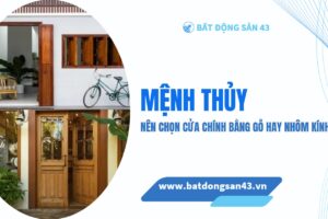 Mệnh Thủy Nên Chọn Cửa Chính Bằng Gỗ Hay Nhôm Kính?