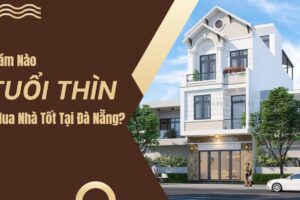 Năm Nào Tuổi Thìn Mua Nhà Tốt Tại Đà Nẵng?