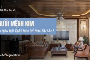 Người Mệnh Kim Hợp Màu Nội Thất Nào Để Hút Tài Lộc?