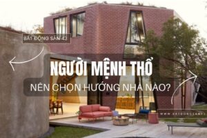 Người Mệnh Thổ Nên Chọn Hướng Nhà Nào?