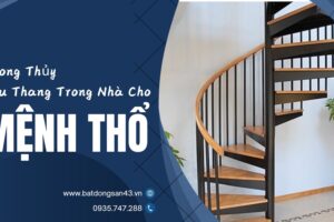 Phong Thủy Cầu Thang Trong Nhà Cho Mệnh Thổ