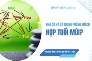 Nhà Có Hồ Cá Trong Phòng Khách Hợp Tuổi Mùi?