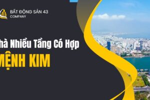 Nhà Nhiều Tầng Có Hợp Mệnh Kim Không?