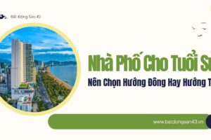 Nhà Phố Cho Tuổi Sửu – Chọn Hướng Đông Hay Hướng Tây
