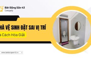 Nhà Vệ Sinh Đặt Sai Vị Trí Và Cách Hóa Giải
