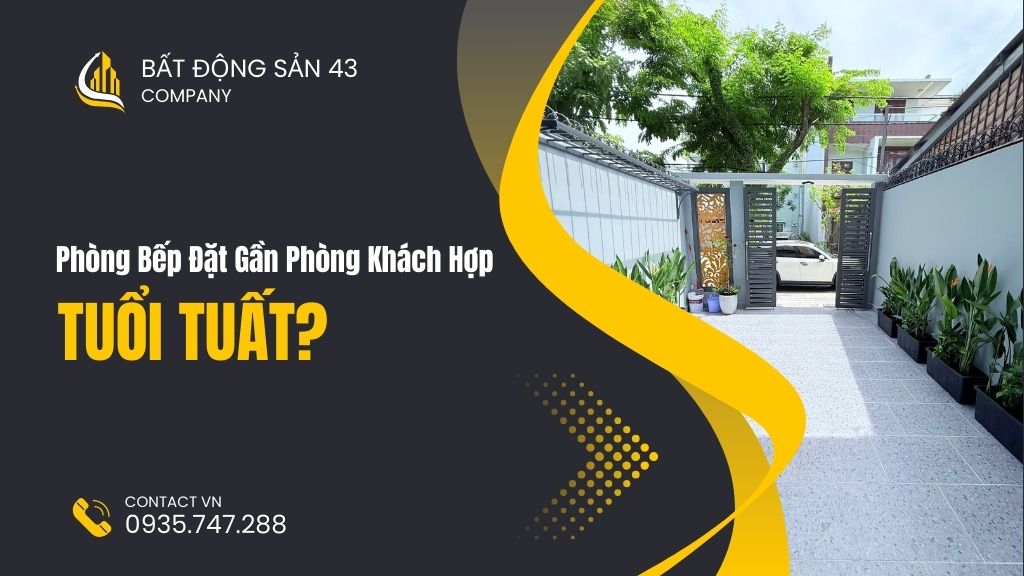Phòng Bếp Đặt Gần Phòng Khách Hợp Tuổi Tuất