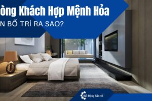 Phòng Khách Hợp Mệnh Hỏa Nên Bố Trí Ra Sao?