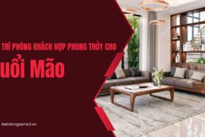 Bố Trí Phòng Khách Hợp Phong Thủy Cho Tuổi Mão