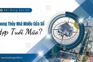 Phong Thủy Nhà Nhiều Cửa Sổ Hợp Tuổi Mão