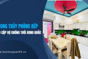 Phong Thủy Phòng Bếp Cho Cặp Vợ Chồng Tuổi Xung Khắc