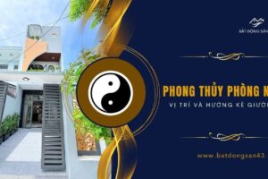 Phong Thủy Phòng Ngủ: Vị Trí Và Hướng Kê Giường