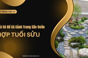 Nhà Có Hồ Cá Cảnh Trong Sân Vườn Hợp Tuổi Sửu ?