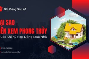 Tại Sao Nên Xem Phong Thủy Trước Khi Ký Hợp Đồng Mua Nhà
