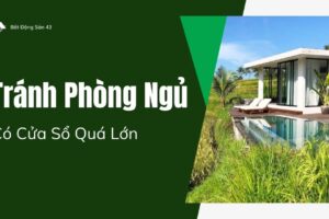 Tránh Phòng Ngủ Có Cửa Sổ Quá Lớn