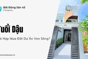 Tuổi Dậu Có Hợp Mua Đất Dự Án Ven Sông?