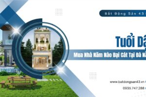 Tuổi Dậu Mua Nhà Năm Nào Đại Cát Tại Đà Nẵng?