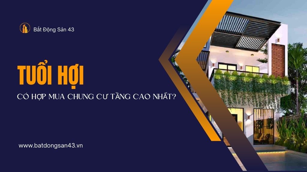 Tuổi Hợi Có Hợp Mua Chung Cư Tầng Cao Nhất