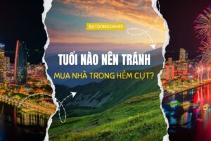 Tuổi Nào Nên Tránh Mua Nhà Trong Hẻm Cụt?