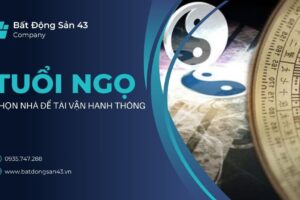 Tuổi Ngọ – Chọn Nhà Để Tài Vận Hanh Thông