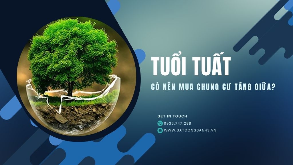 Tuổi Tuất Có Nên Mua Chung Cư Tầng Giữa