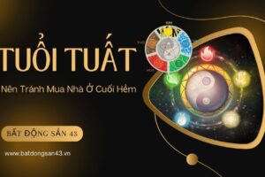Tuổi Tuất Nên Tránh Mua Nhà Ở Cuối Hẻm