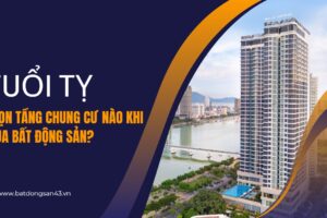 Tuổi Tỵ Chọn Tầng Chung Cư Nào Khi Mua Bất Động Sản?