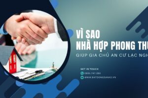 Vì Sao Nhà Hợp Phong Thủy Giúp Gia Chủ An Cư Lạc Nghiệp
