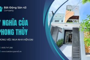 Ý Nghĩa Của Phong Thủy Trong Việc Mua Nhà Hiện Đại