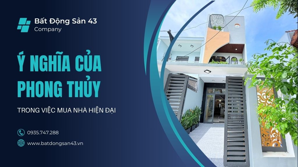 Ý Nghĩa Của Phong Thủy Trong Việc Mua Nhà Hiện Đại