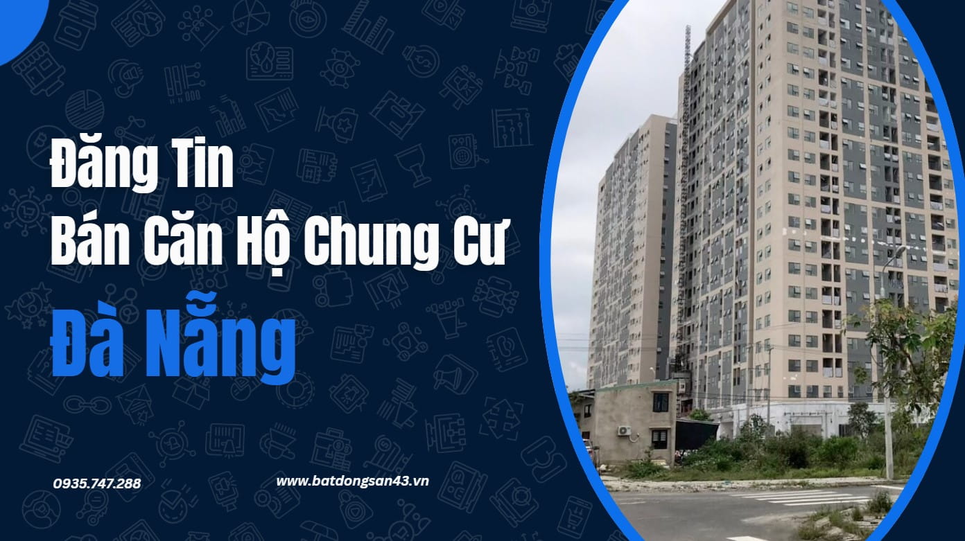 Đăng Tin Bán Căn Hộ Chung Cư Đà Nẵng