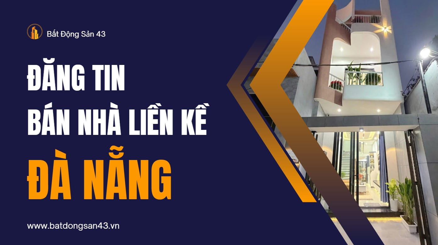 Đăng Tin Bán Nhà Liền Kề Đà Nẵng