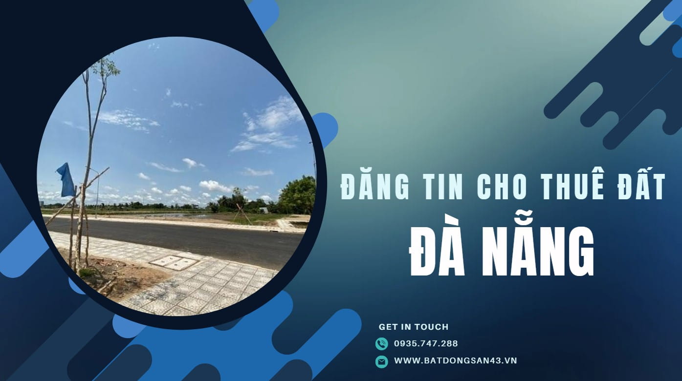 Đăng Tin Cho Thuê Đất Đà Nẵng